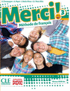 MERCI!. MÉTHODE DE FRANÇAIS 3.