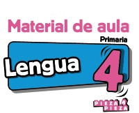 LENGUA 4. MATERIAL DE AULA.