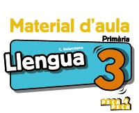 LLENGUA 3. MATERIAL D'AULA.