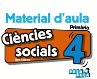 CIÈNCIES SOCIALS 4. MATERIAL D'AULA.