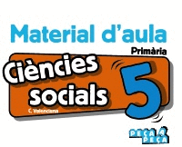 CIÈNCIES SOCIALS 5. MATERIAL D'AULA.