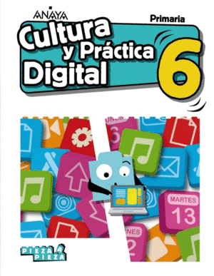 CULTURA Y PRÁCTICA DIGITAL 6.
