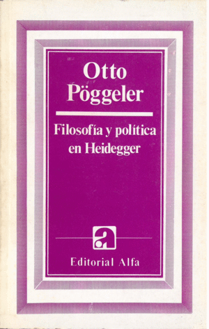 FILOSOFÍA Y POLÍTICA EN HEIDEGGER
