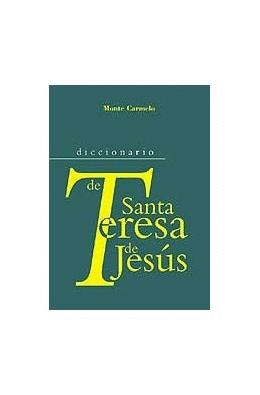 DICCIONARIO DE SANTA TERESA DE JESUS