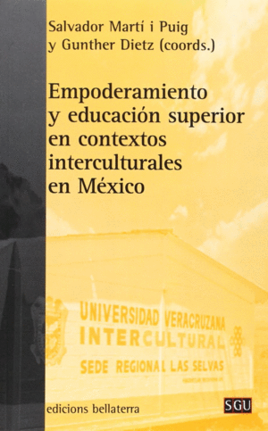 EMPODERAMIENTO Y EDUCACIÓN SUPERIOR EN CONTEXTOS INTERCULTURALES EN MÉXICO