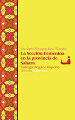 SECCION FEMENINA EN LA PROVINCIA DE SAHARA,LA