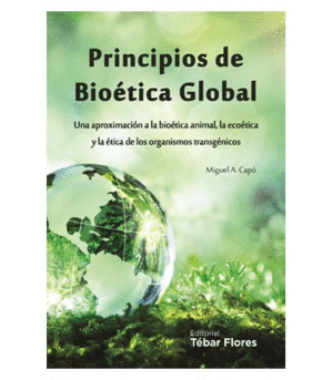 PRINCIPIOS DE BIOÉTICA GLOBAL