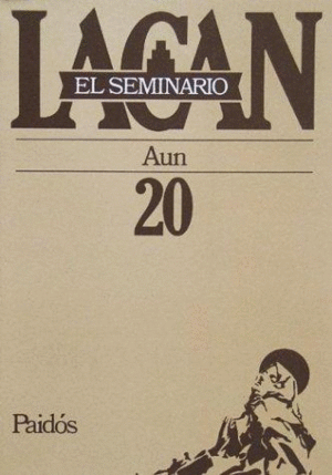 SEMINARIO LACAN 20 AUN (1972-1973)