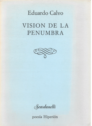VISIÓN DE LA PENUMBRA