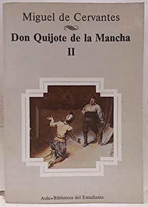 DON QUIJOTE DE LA MANCHA. (T.2)