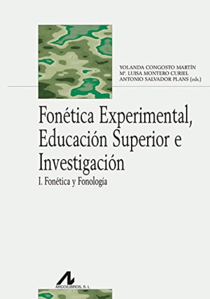 FONÉTICA EXPERIMENTAL, EDUCACIÓN SUPERIOR E INVESTIGACIÓN