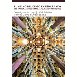 EL HECHO RELIGIOSO EN ESPAÑA