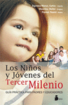 NIÑOS Y JOVENES DEL TERCER MILENIO,  LOS