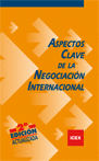 ASPECTOS CLAVE DE LA NEGOCIACION INTERNACIONAL