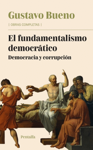 EL FUNDAMENTALISMO DEMOCRÁTICO