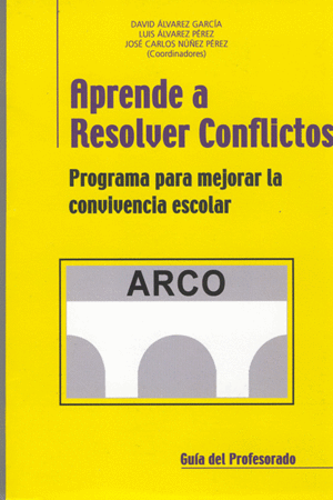APRENDE A RESOLVER CONFLICTOS (ARCO)