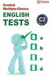 ENGLISH TESTS C2  GRADED MULTIPLE-CHOICE