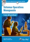 GUÍA DIDACTICA. SISTEMAS OPERATIVOS MONOPUESTO. RD.1691/2007