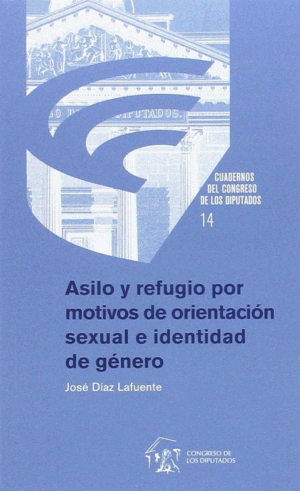 REFUGIO Y ASILO POR MOTIVOS DE ORIENTACIÓN SEXUAL E IDENTIDAD DE GÉNERO