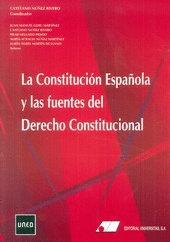 LA CONSTITUCIÓN ESPAÑOLA Y LAS FUENTES DEL DERECHO CONSTITUCIONAL