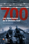 700 ALMERIENSES DIVISION AZUL 2 EDICION