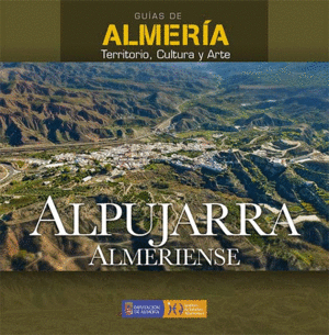 ALPUJARRA ALMERIENSE GUIAS DE ALMERIA
