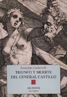  TRIUNFO Y MUERTE DEL GENERAL CASTILLO