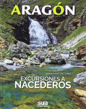 ARAGON. EXCURSIONES A NACEDEROS
