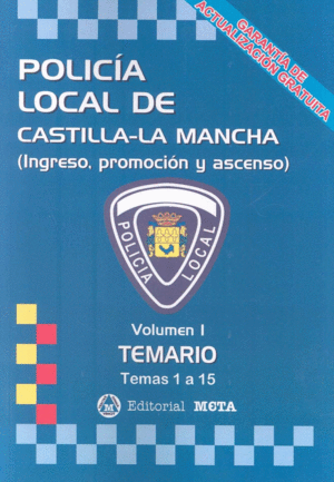 POLICIA LOCAL DE CASTILLA ALA MANCHA VOLUMEN I