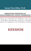 COMENTARIO EXEGÉTICO AL TEXTO GRIEGO DEL N.T - EFÉSIOS