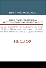 COMENTARIO EXEGÉTICO AL TEXTO GRIEGO DEL N.T. - HECHOS
