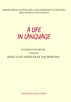 A LIFE IN LANGUAGE