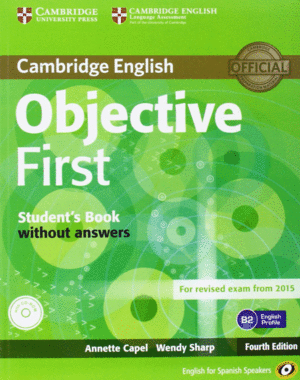 OBJECTIVE FIRST FOR SPANISH SPEAKERS STUDENT'S PACK WITHOUT ANSWERS (STUDENT'S B