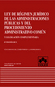 LEY DE REGIMEN JURIDICO DE LAS ADMINISTRACIONES PUBLICAS Y EL PROCEDIMIENTO ADMI