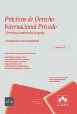PRÁCTICAS DE DERECHO INTERNACIONAL PRIVADO. 7ª EDICIÓN 2013