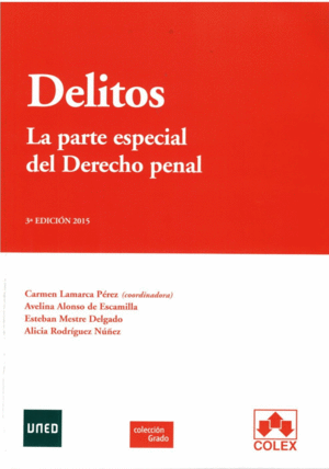 DELITOS. LA PARTE ESPECIAL DEL DERECHO PENAL