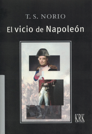 EL VICIO DE NAPOLEÓN
