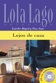 LEJOS DE CASA,  SERIE LOLA LAGO + CD