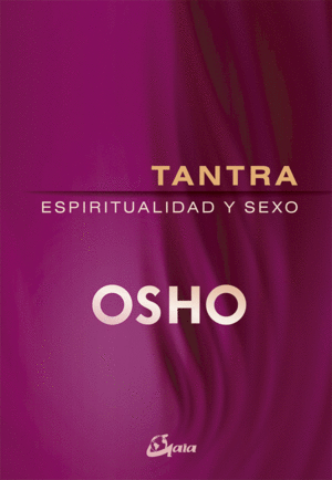 TANTRA, ESPIRITUALIDAD Y SEXO (E-BOOK)