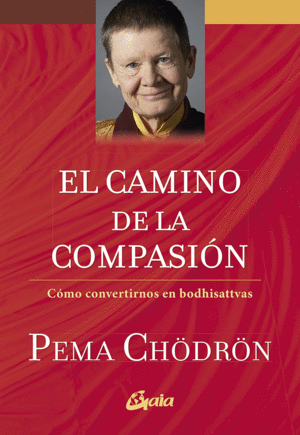 EL CAMINO DE LA COMPASIÓN (E-BOOK)