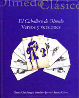 CABALLERO DE OLMEDO, EL. VERSOS Y VERSIONES.