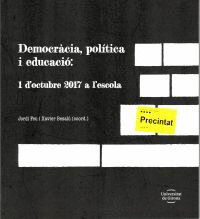 DEMOCRÀCIA, POLÍTICA I EDUCACIÓ: 1 D'OCTUBRE 2017 A L'ESCOLA.
