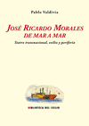 JOSÉ RICARDO MORALES DE MAR A MAR