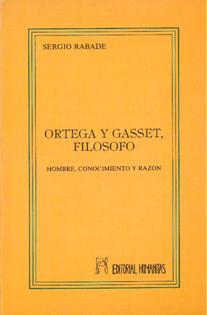 ORTEGA Y GASSET, FILÓSOFO