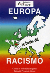 EUROPA SE BURLA DEL RACISMO