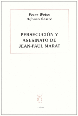 PERSECUCIÓN Y ASESINATO DE JEAN-PAUL MARAT