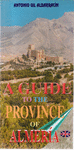 A GUIDE TO THE PROVINCE OF ALMERÍA