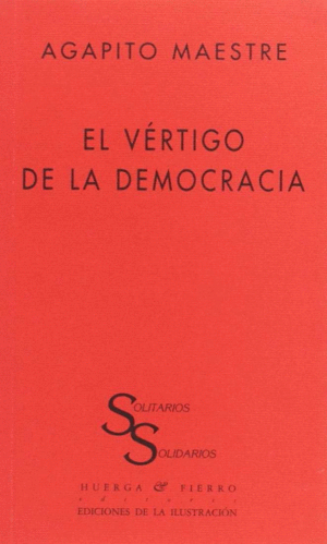 EL VÉRTIGO DE LA DEMOCRACIA