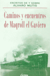 CAMINOS Y ENCUENTROS DE MAGROLL EL GRAVIERO