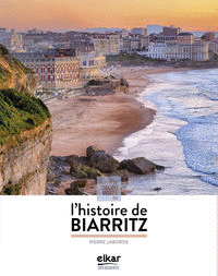 L'HISTOIRE DE BIARRITZ